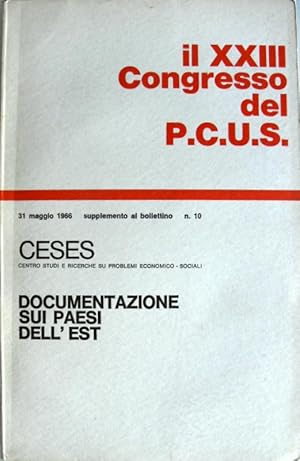 IL XXIII CONGRESSO DEL PCUS