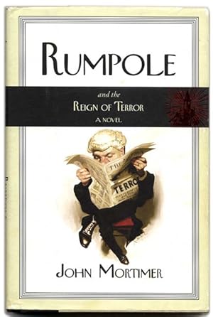 Bild des Verkufers fr Rumpole and the Reign of Terror - 1st US Edition/1st Printing zum Verkauf von Books Tell You Why  -  ABAA/ILAB