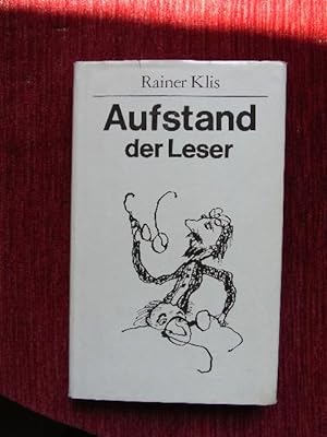 Seller image for Aufstand der Leser. Miniaturen. for sale by Antiquariat Seidel & Richter