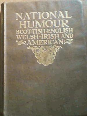 Imagen del vendedor de National Humour : Scottish - English - Irish - Welsh - Cockney - American a la venta por Chapter 1