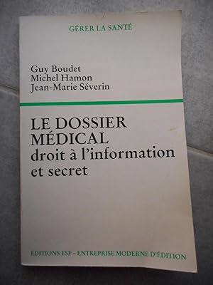 Immagine del venditore per Le dossier medical - Droit a l'information et secret venduto da Frederic Delbos