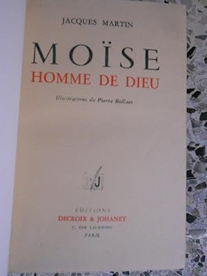 Image du vendeur pour Moise homme de Dieu - Illustrations de Pierre Bollaert. mis en vente par Frederic Delbos