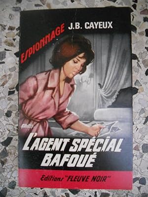 Image du vendeur pour L'agent special bafoue mis en vente par Frederic Delbos