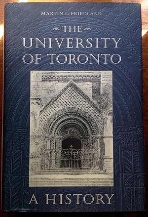 Image du vendeur pour The University of Toronto: A History mis en vente par The Poet's Pulpit
