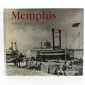 Memphis Then and Now (Then & Now Thunder Bay)