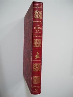 Seller image for LOS TOROS Y SU MUNDO for sale by LIBRERIA TORMOS