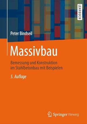 Bild des Verkufers fr Massivbau : Bemessung und Konstruktion im Stahlbetonbau mit Beispielen zum Verkauf von AHA-BUCH GmbH