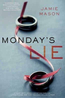 Seller image for Mason, Jamie | Monday's Lie | Signed First Edition Copy for sale by VJ Books