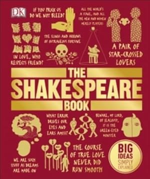 Bild des Verkufers fr The Shakespeare Book : Big Ideas Simply Explained zum Verkauf von AHA-BUCH GmbH