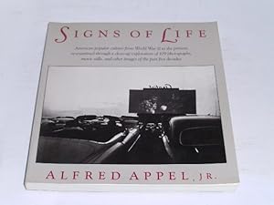 Immagine del venditore per Signs of Life. Americon popular culture from World War II to the present, re-examined through a close-up exploration of 109 photographs, movie stills, and other images of the past five decades venduto da Der-Philo-soph