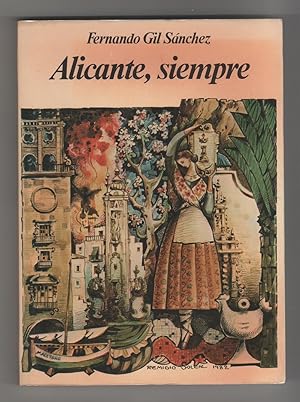 Imagen del vendedor de Alicante, siempre a la venta por Librer�a El C�rabo