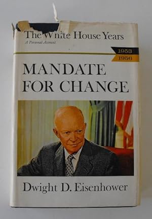 Seller image for The White House Years 1953-1956: Mandate for Change for sale by Friends of PLYMC