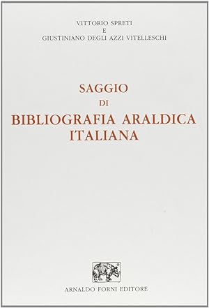 Seller image for Saggio di Bibliografia Araldica Italiano for sale by Libro Co. Italia Srl