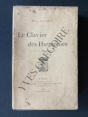 Imagen del vendedor de LE CLAVIER DES HARMONIES Transpositions potiques a la venta por Yves Grgoire
