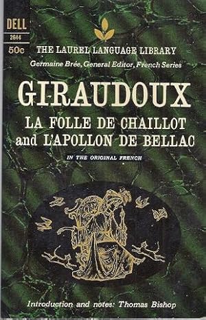 Image du vendeur pour LA FOLLE DE CHAILLOT and L'APOLLON DE BELLAC mis en vente par Columbia Books, ABAA/ILAB, MWABA