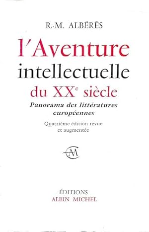 Seller image for L'AVENTURE INTELLECTUELLE DU XX SIECLE 1900-1970 for sale by Columbia Books, ABAA/ILAB, MWABA