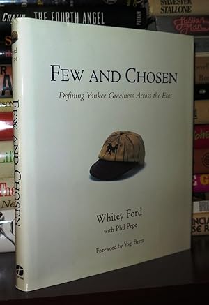 Immagine del venditore per FEW AND CHOSEN Defining Yankee Greatness Across the Eras venduto da Rare Book Cellar