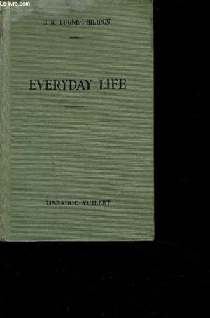 Seller image for EVERYDAY LIFE (LA VIE DE CHAQUE JOUR for sale by Le-Livre