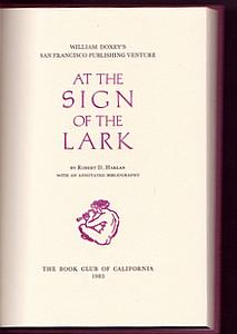 Seller image for AT THE SIGN OF THE LARK. William Doxey's San Francisco Publishing Venture for sale by Hardy Books
