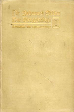 Seller image for Die Bergpredigt verdeutscht und vergegenwrtigt von Dr. Johannes Mller. for sale by Versandantiquariat Boller