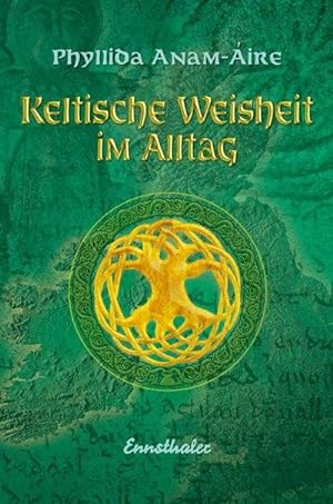 Bild des Verkufers fr Keltische Weisheit im Alltag zum Verkauf von AHA-BUCH GmbH