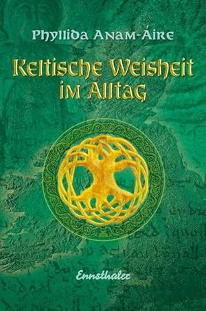 Bild des Verkufers fr Keltische Weisheit im Alltag zum Verkauf von Rheinberg-Buch Andreas Meier eK