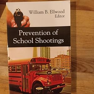 Seller image for Prevention of School Shootings for sale by Reifsnyder Books