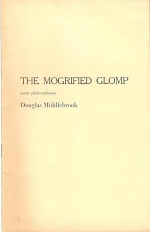 Seller image for The Mogrified Glomp. Conte philosophique. for sale by City Basement Books