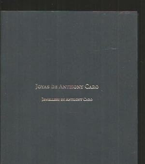 JOYAS DE ANTHONY CARO / JEWELLERY BY ANTHONY CARO