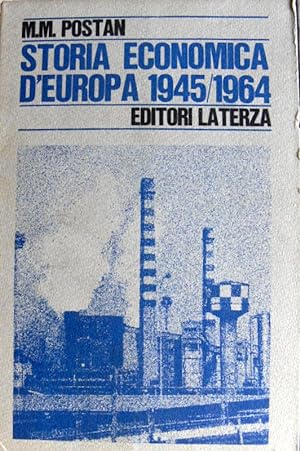 STORIA ECONOMICA D'EUROPA (1945-1964)