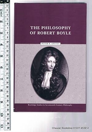 Imagen del vendedor de THE PHILOSOPHY OF ROBERT BOYLE a la venta por Chaucer Bookshop ABA ILAB