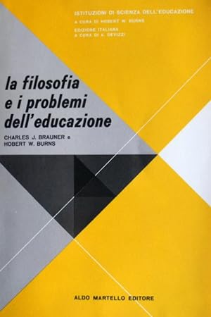 LA FILOSOFIA E I PROBLEMI DELL'EDUCAZIONE