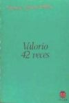 Seller image for Valorio 42 veces for sale by AG Library