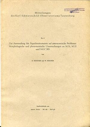 Bild des Verkufers fr Zur Anwendung der quidensitometrie auf astronomische Probleme: Morphologische und photometrische Untersuchungen an M 31, M 32 und NGC 205. zum Verkauf von Antiquariat am Flughafen