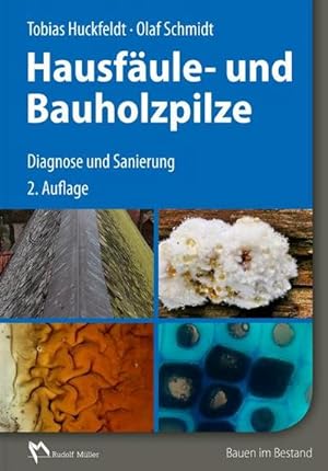 Immagine del venditore per Holzfule- und Bauholzpilze : Diagnose und Sanierung venduto da AHA-BUCH GmbH