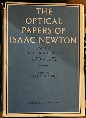 Seller image for The Optical Papers of Isaac Newton: Volume 1, The Optical Lectures 1670-1672: Volume 1. The Optical Lectures 1670-1672 for sale by Grey Matter Books