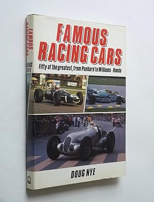 FAMOUS RACING CARS: Fifty of the Greatest, from Panhard to Williams-Honda