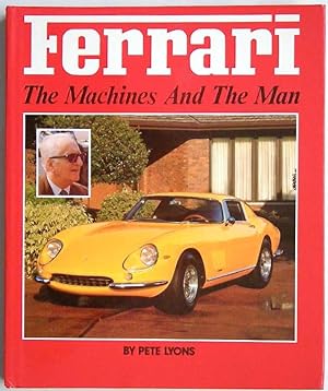 Seller image for FERRARI - The Machines and the Man for sale by Roger Godden