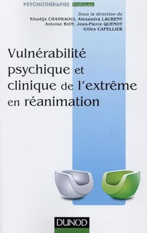 Imagen del vendedor de vulnrabilit psychique et clinique de l'extrme en ranimation a la venta por Chapitre.com : livres et presse ancienne