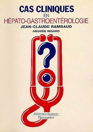 Bild des Verkufers fr Cas cliniques en hpato-gastroentrologie zum Verkauf von Chapitre.com : livres et presse ancienne