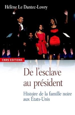 Bild des Verkufers fr De l'esclave au Prsident zum Verkauf von Chapitre.com : livres et presse ancienne