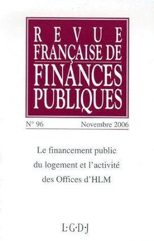 t.96 ; le financement public du logement et l'activité des offices d'HLM