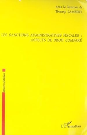 Les sanctions administratives fiscales