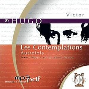 les contemplations autrefois (édition 2009)