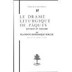 TH n°37 - Le drame liturgique de Pâques - Liturgie et théatre