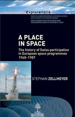 a place in space - the history of Swiss participation in European space programmes 1960-1987
