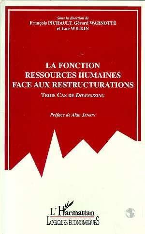 La fonction ressources humaines face aux restructurations