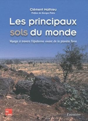 Bild des Verkufers fr Les principaux sols du monde zum Verkauf von Chapitre.com : livres et presse ancienne