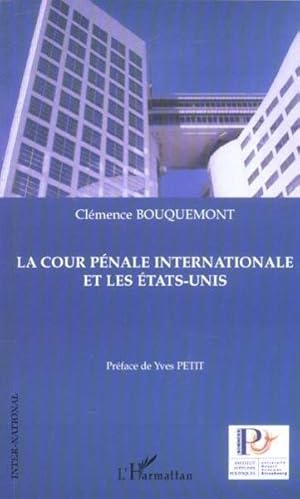 La Cour pénale internationale et les États-Unis