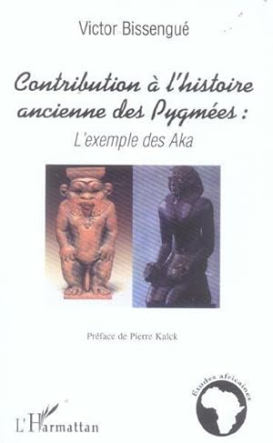 Contribution à l'histoire ancienne des Pygmées